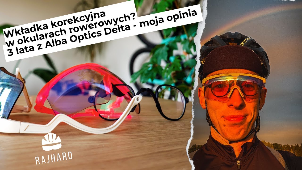Wkładka korekcyjna w okularach rowerowych? 3 lata z Alba Optics Delta - moja opinia