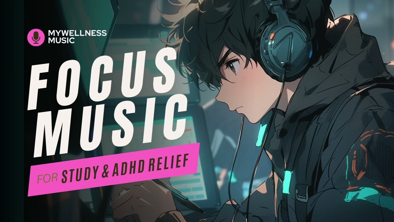 ADHD Relief: Deep Focus Ambient Study Music for Concentration, Work, and Reading 🎧