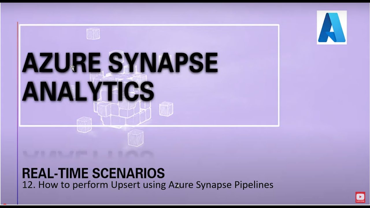12. Как выполнить Upsert для инкрементных записей с помощью Azure Synapse Pipelines