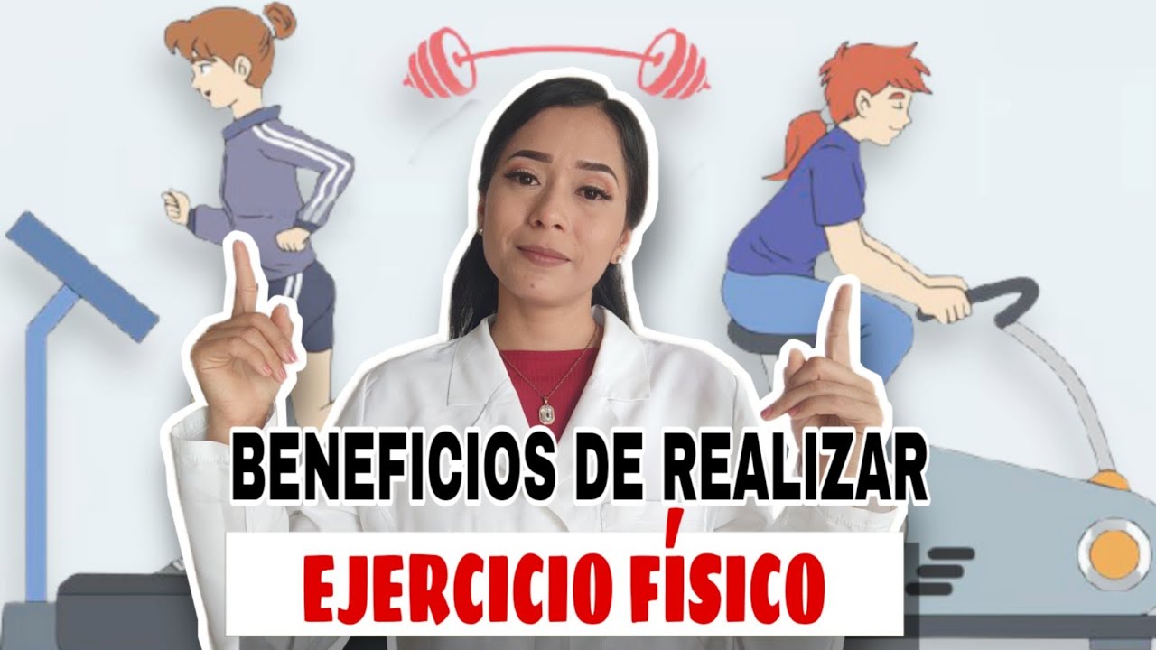 😱Conoce Los Beneficios De Realizar Ejercicio Físico Para La Salud 😃🏃