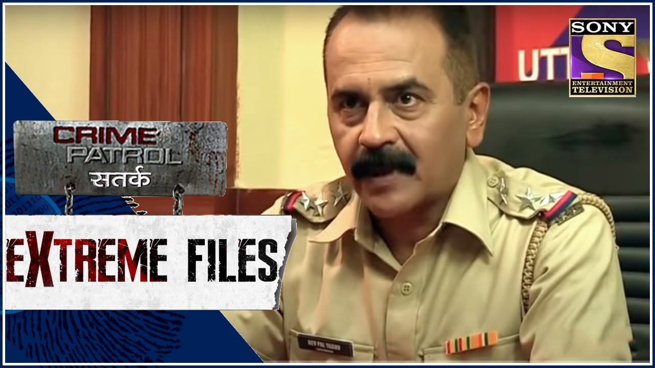 Crime Patrol - Extreme Files - बाराबंकी-उन्नाओ का मामला - Full Episode