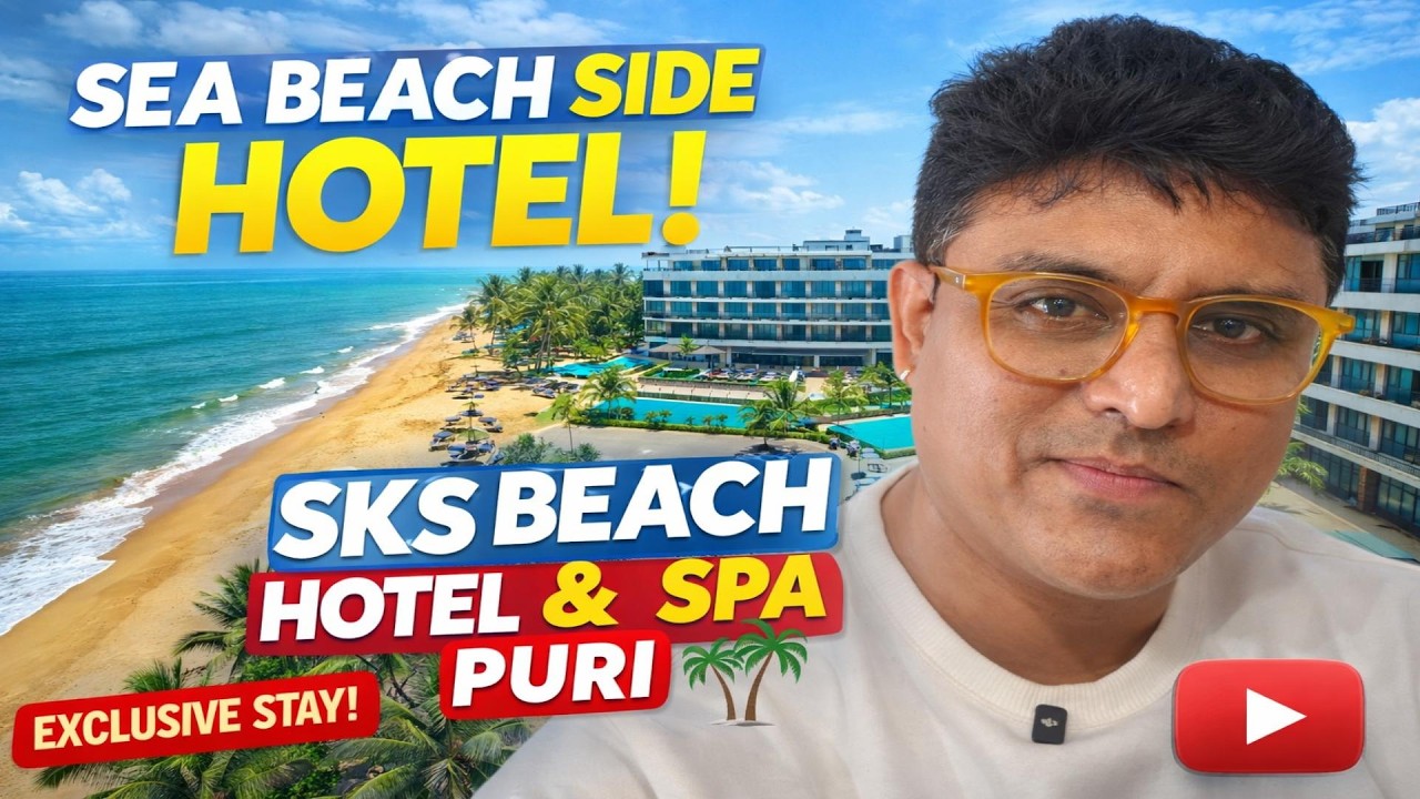 KOLKATA TO PURI PART 1 4K 🌊 My Stay at SKS Beach Hotel & Spa, Puri | Honest Experience 🏨