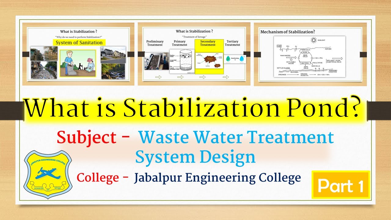 What is Stabilization Pond ? (Part 1)