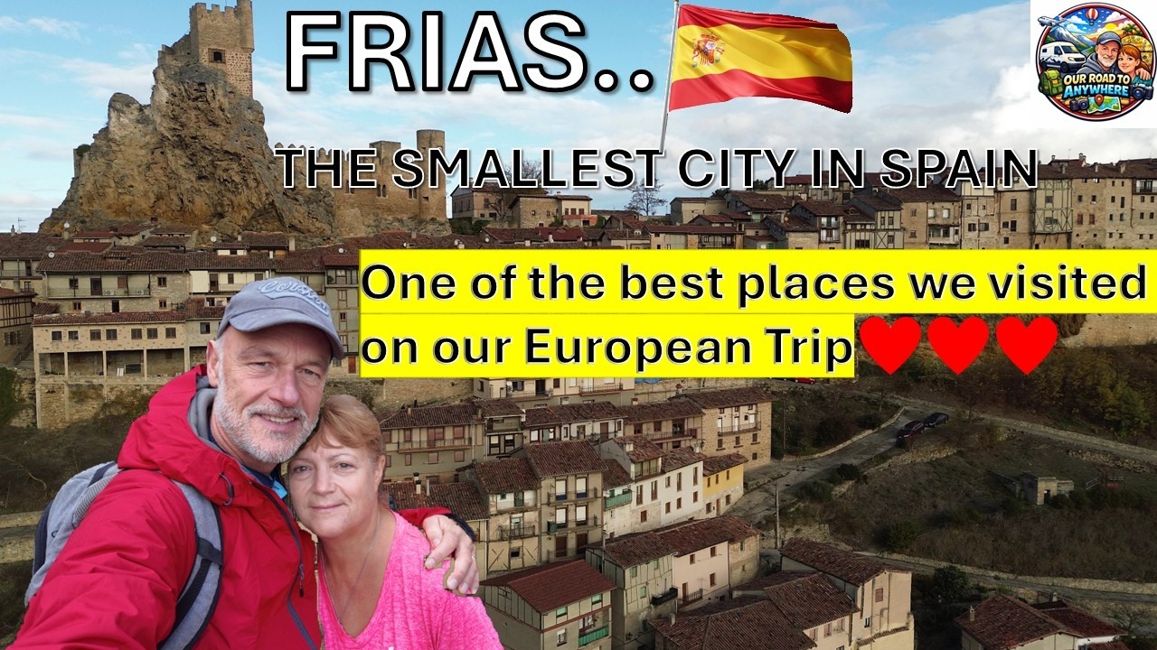 THE SMALLEST CITY IN SPAIN - Frias is a must visit when travelling through Northern Spain
