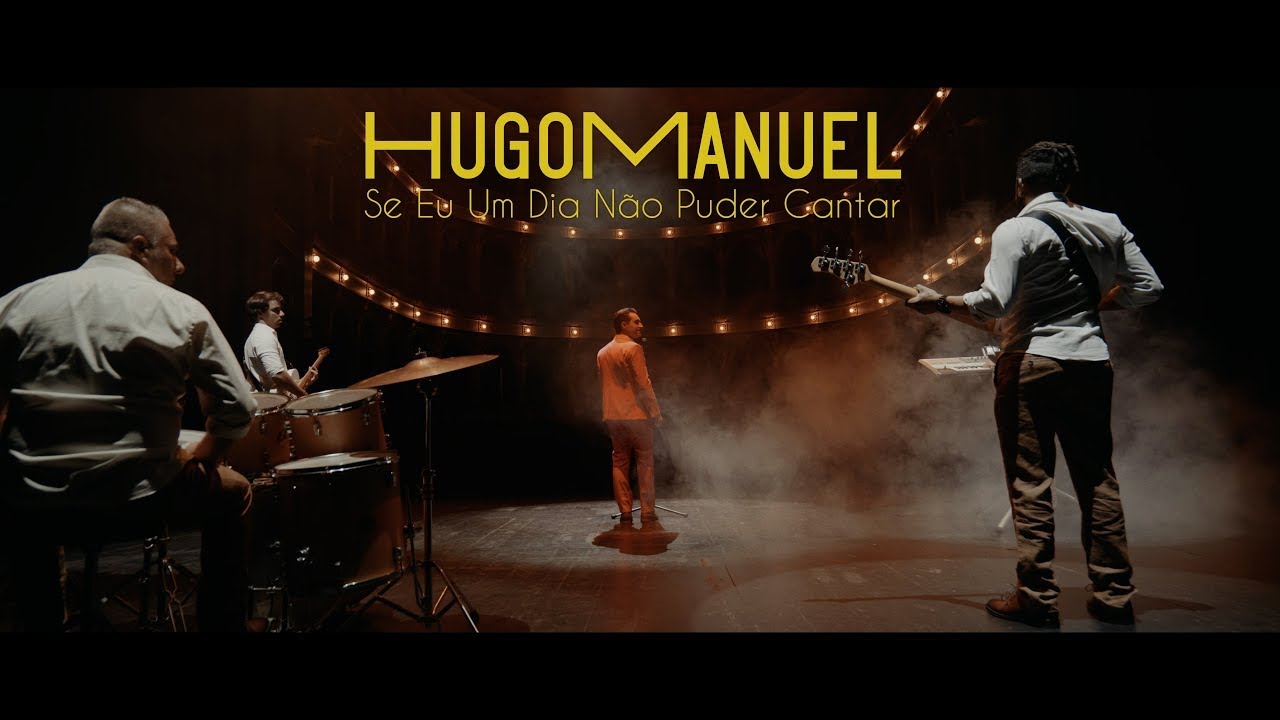 Hugo Manuel - Se Eu Um Dia Não Puder Cantar (Videoclipe Oficial)