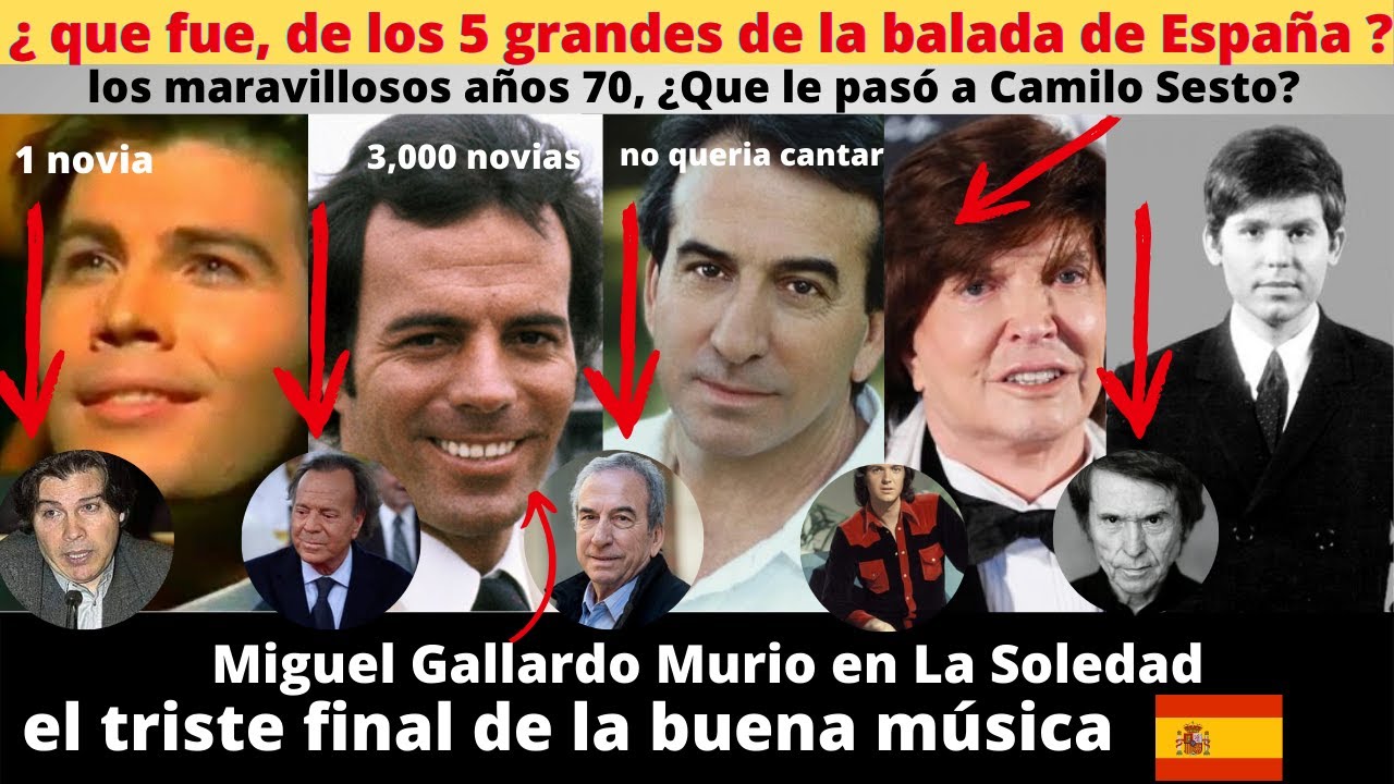 los 5 grandes cantantes españoles de los 70, Julio Iglesias,  Gallardo, Camilo Sesto, Raphael, Jose