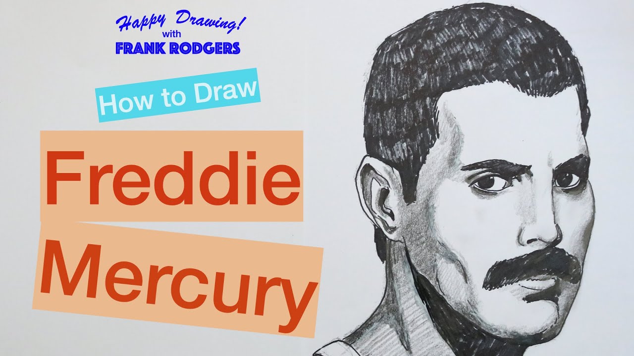 How to Draw FREDDIE MERCURY. Iconic Rock Stars No 3. Happy Drawing! with Frank Rodgers