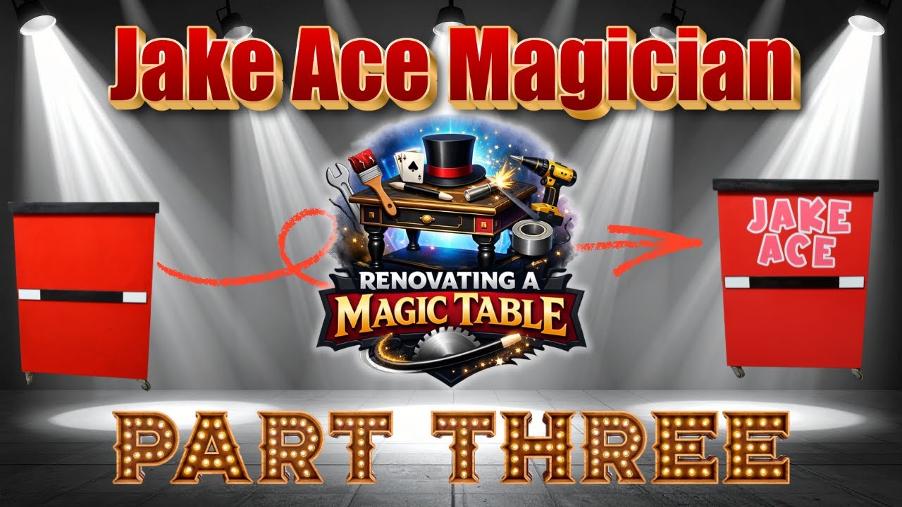 Jake Ace - Magician Renovating a Magic Table - PART 3