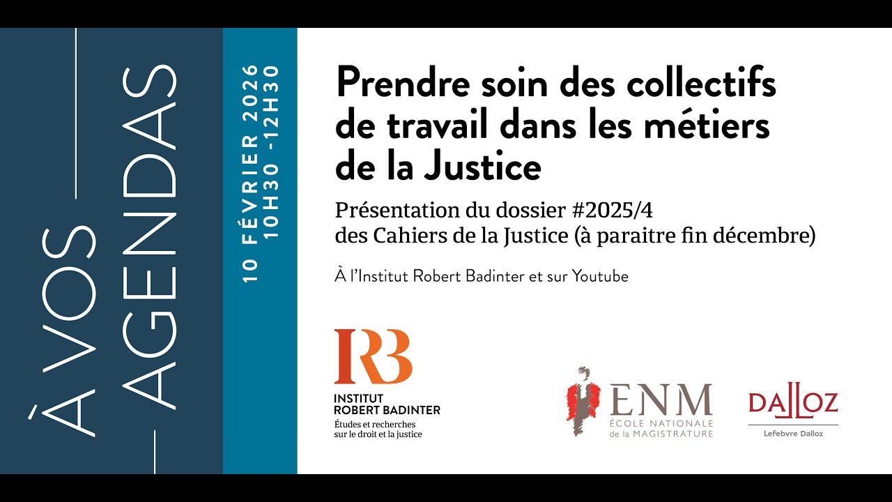 Prendre soin des collectifs de travail dans les métiers de la Justice