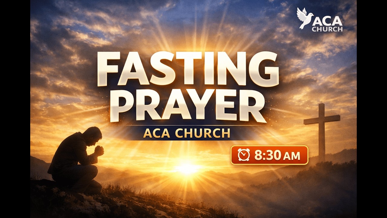 FASTING PRAYER || A.C.A. CHURCH || 27.02.2026