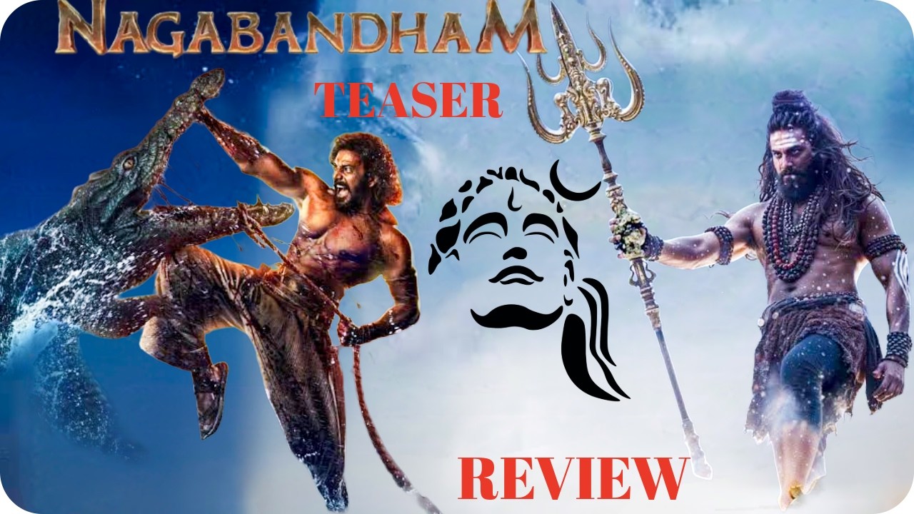 Nagabandham Teaser Review | World Of Nagabandham Review | Nagabandham Movie Teaser Review