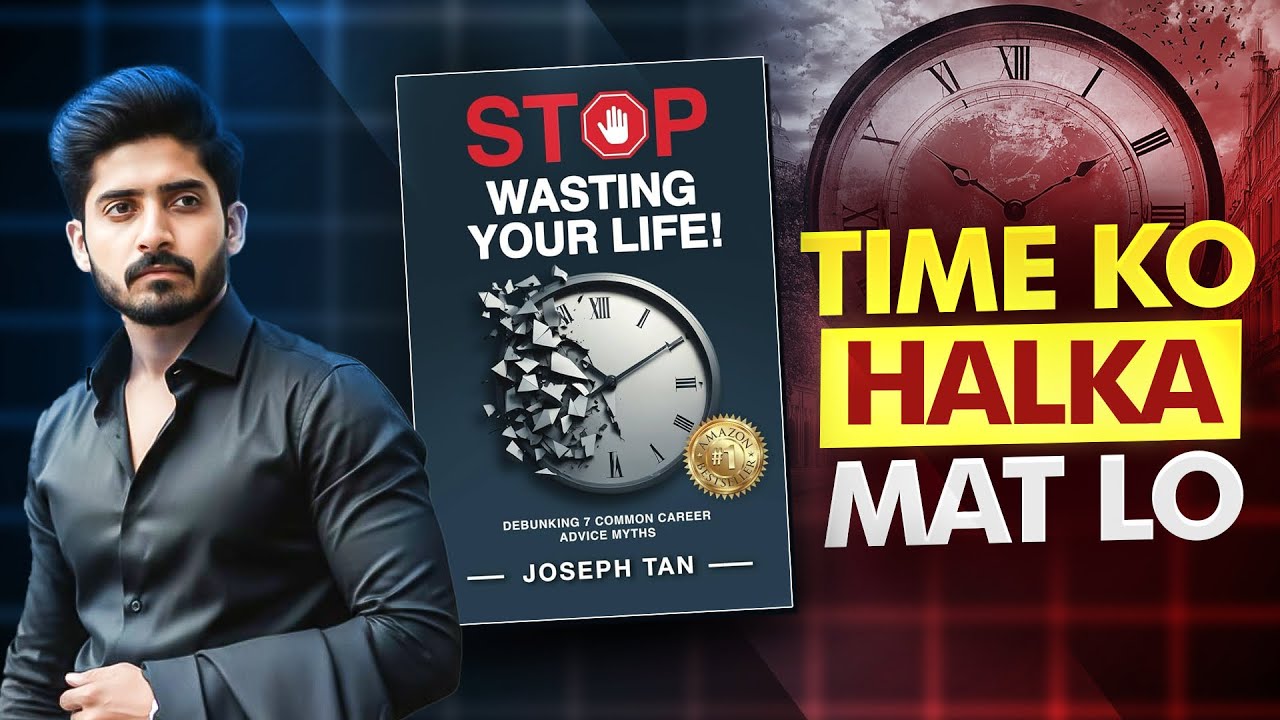 Stop Wasting Time | Waqt Ki Qeemat Samjho | Book Summary | Urdu Hindi | Bilal Jilani | video #47