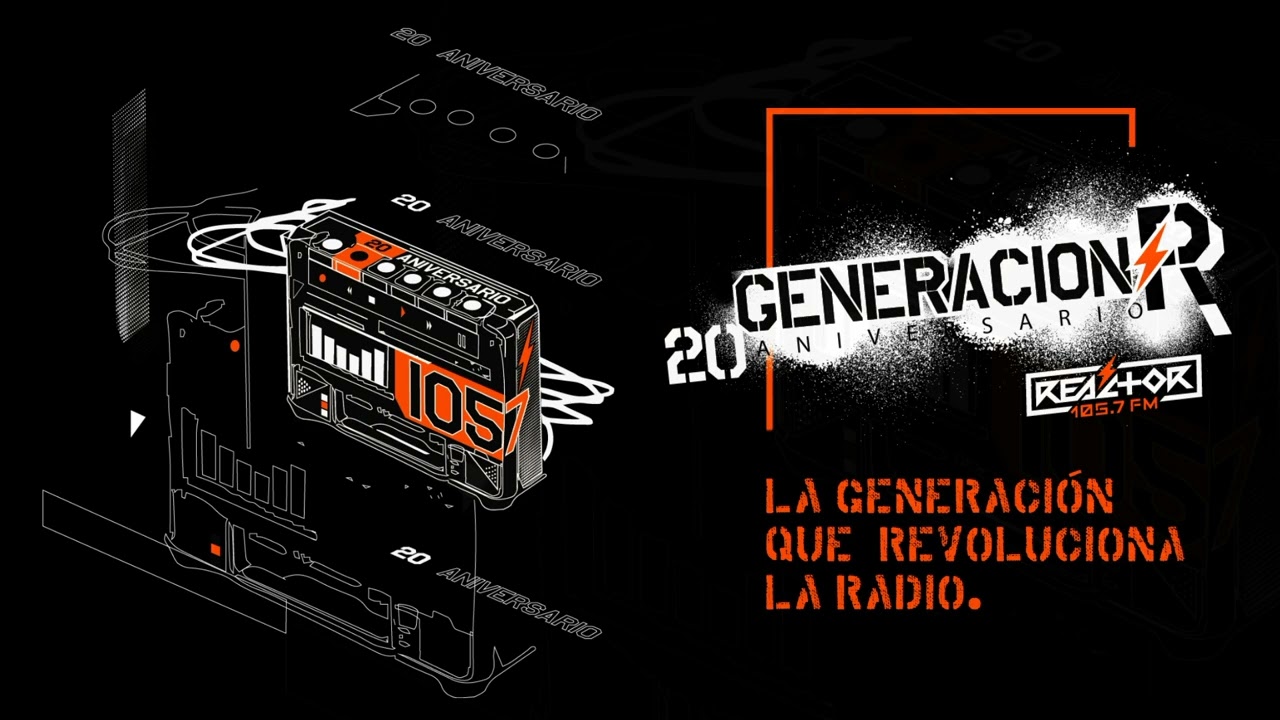 REACTOR 105.7 | Generaci&oacute;n R