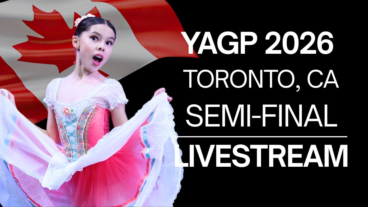 Junior Classical Competition Women Age 14 ~ YAGP 2026 Toronto