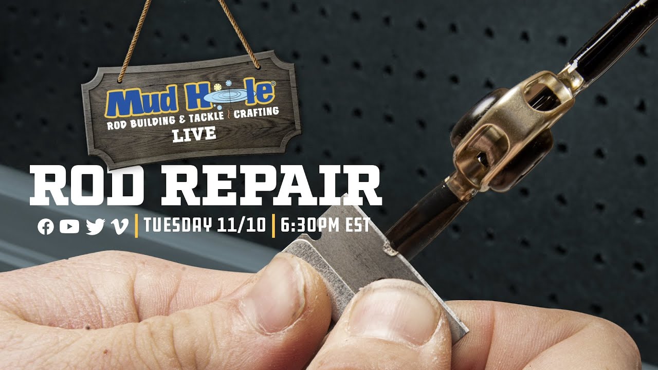 Rod Repair - Mud Hole Live