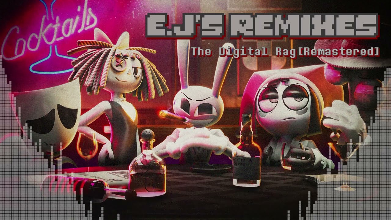 E.J Remixes: The Digital Rag[Remastered] #theamazingdigitalcircus #jazz #remix