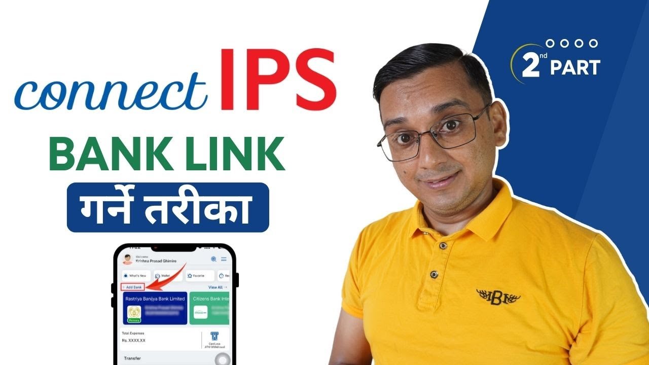 How to Add Bank in Connect IPS Account? Part 2