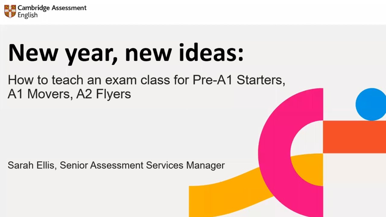 How to teach an exam class for young learners | Cambridge English | Webinar for teachers