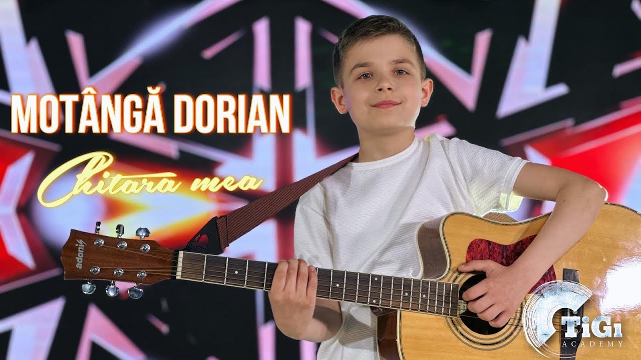 Mot&acirc;ngă Dorian (TiGi Academy) - Chitara mea