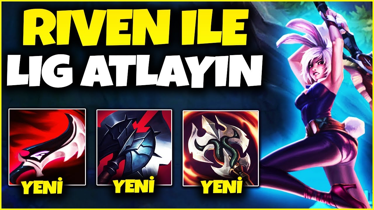 RİVEN NASIL OYNANIR ? DÜŞÜK ELODAN NASIL ÇIKILIR ? | RİVEN ÖĞRETİCİ OYNANIŞ