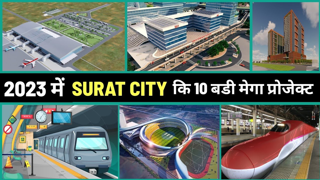 Surat upcoming mega projects 2023 || Surat top 10 development projects 2023 