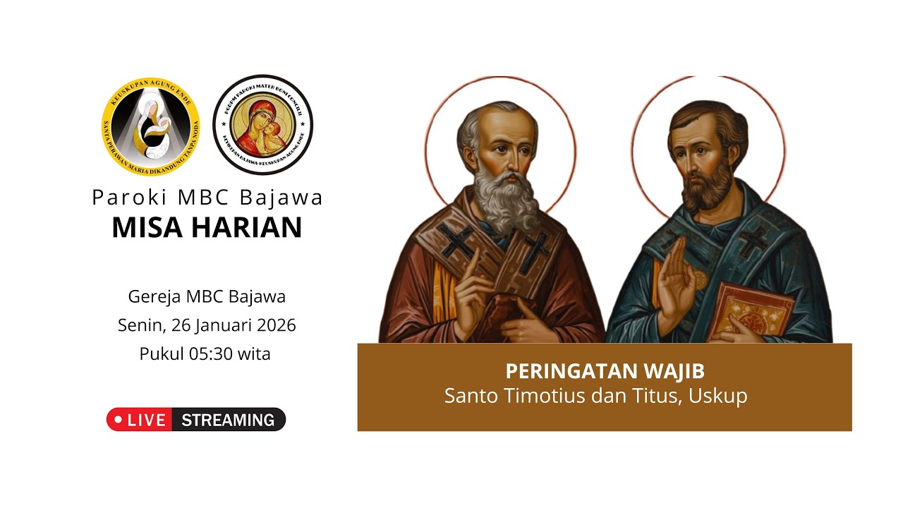 MISA HARIAN | PW SANTO TIMOTIUS & TITUS, USKUP | SENIN, 26/01/2026 | PUKUL 05:30 WITA