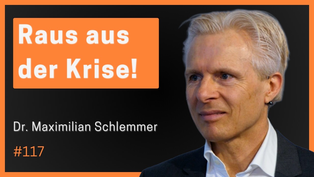 Dr. Maximilian Schlemmer: Wie kommt Deutschland aus der Krise? | Eduard Heindl Energiegespräch #117