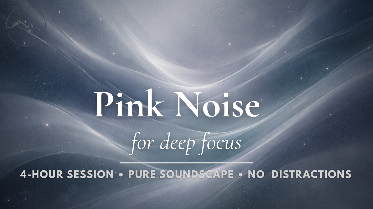 4 Hours Pink Noise for Studying, Focus & Deep Work | No Distractions