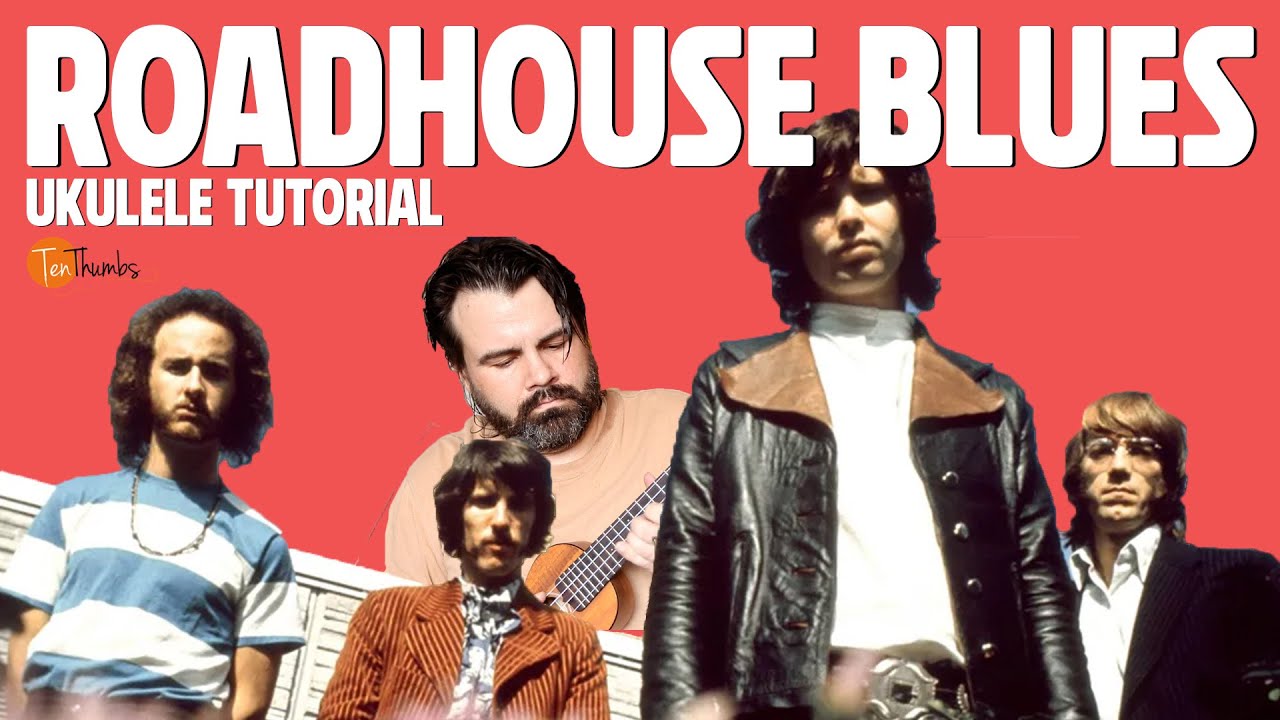 Roadhouse Blues - The Doors - Beginner Ukulele Tutorial