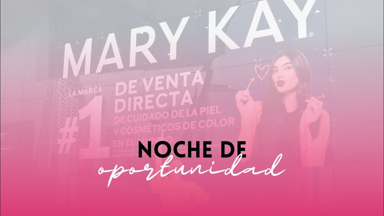 ¡Noche de Oportunidad Mary Kay!