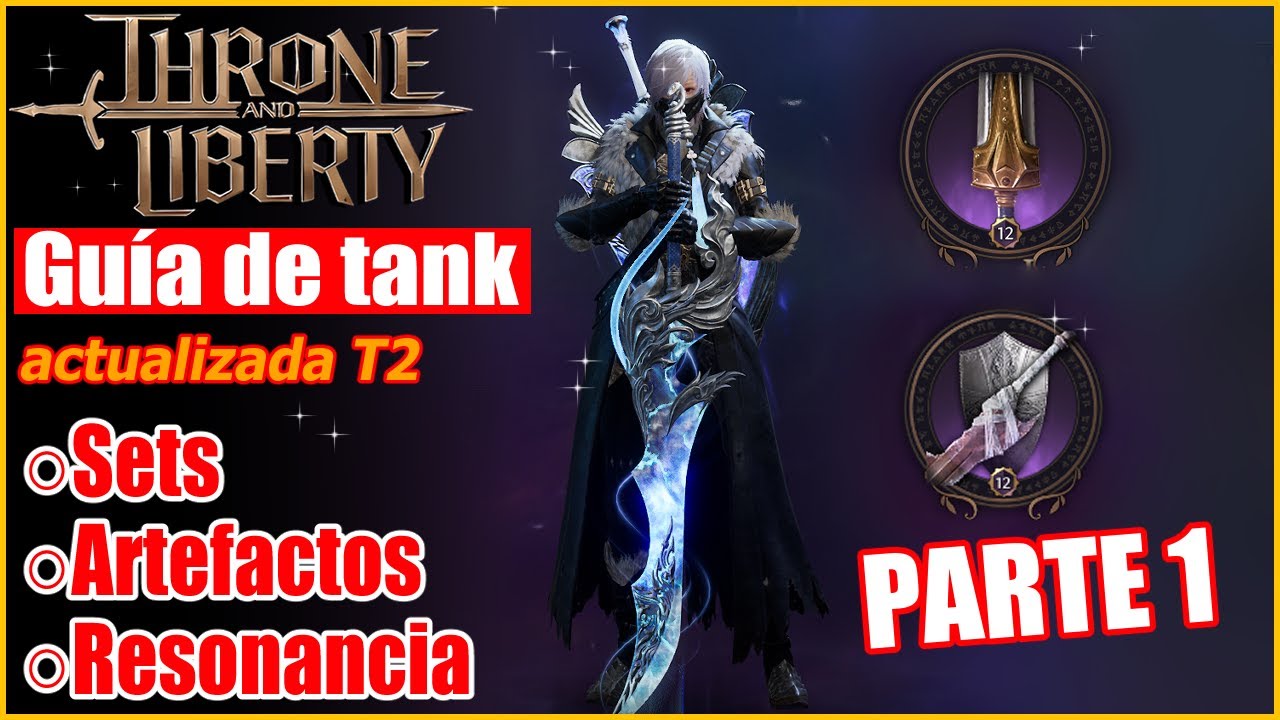 THRONE AND LIBERTY | GUIA DE TANK ACTUALIZADA T2 🛡️(SNS/GS)🗡️  PVPVE  PARTE 1 🔥