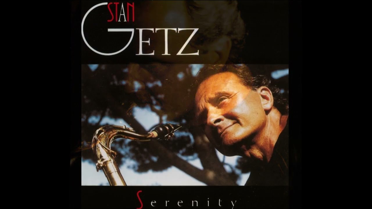 Stan Getz Quartet Live in Copenhagen - I Remember You - 'Serenity' (2002)