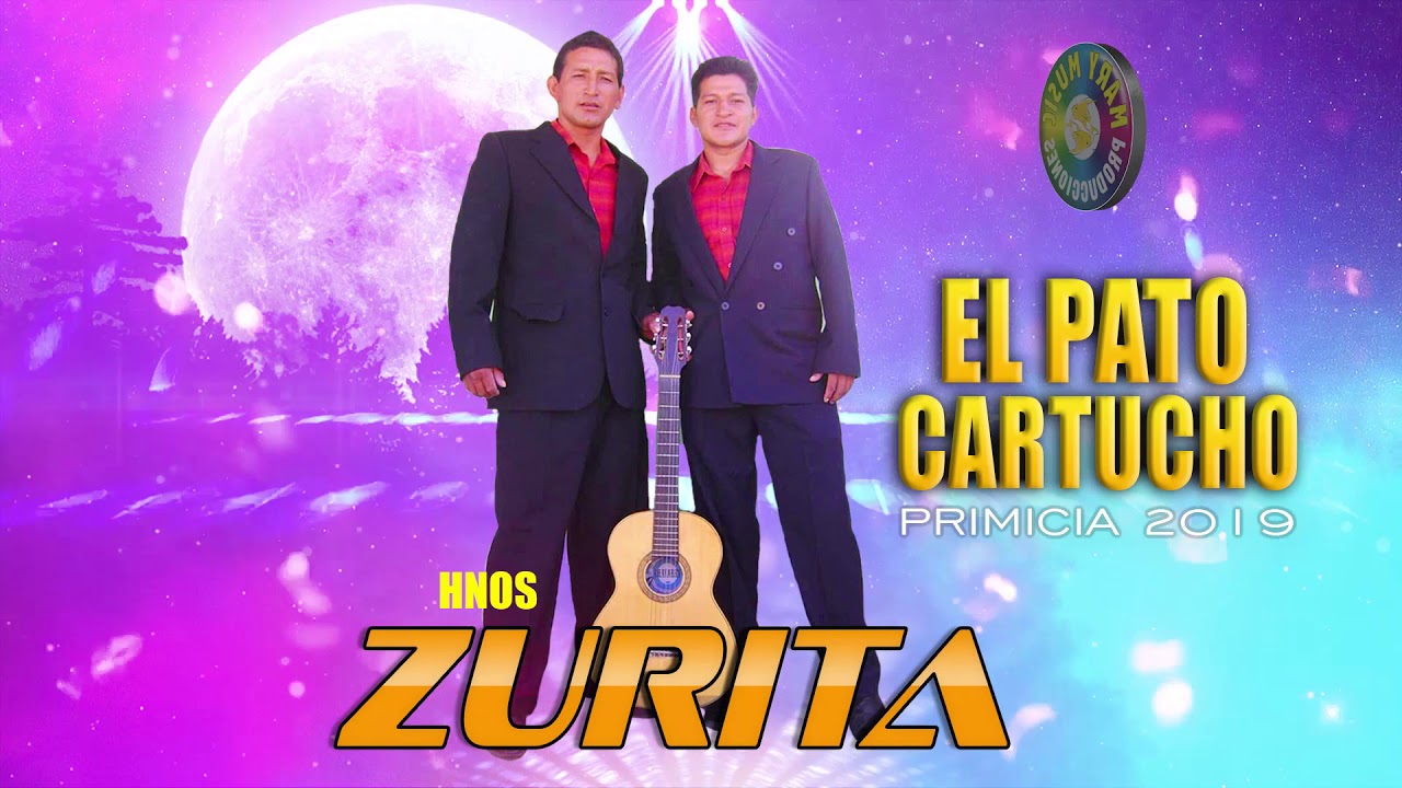 EL PATO CARTUCHO - HNOS ZURITA PRIMICIA 2019