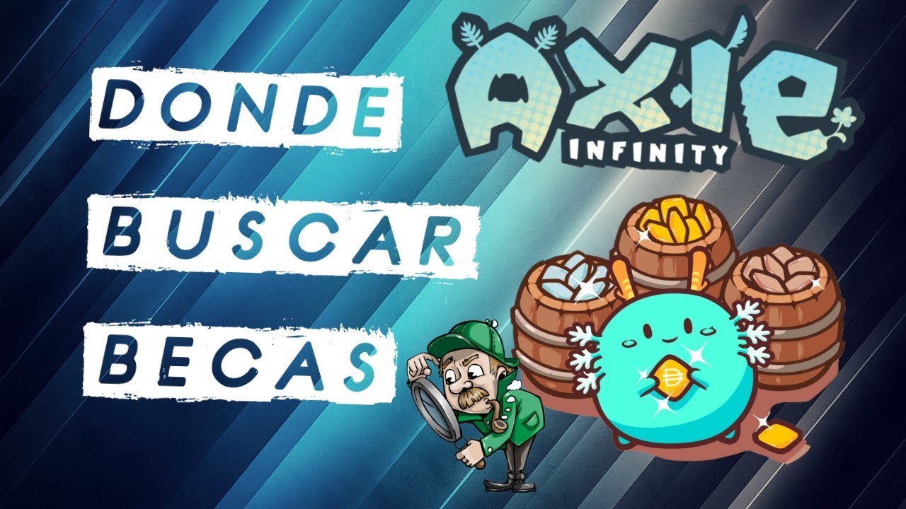 Como conseguir una beca en Axie Infinity