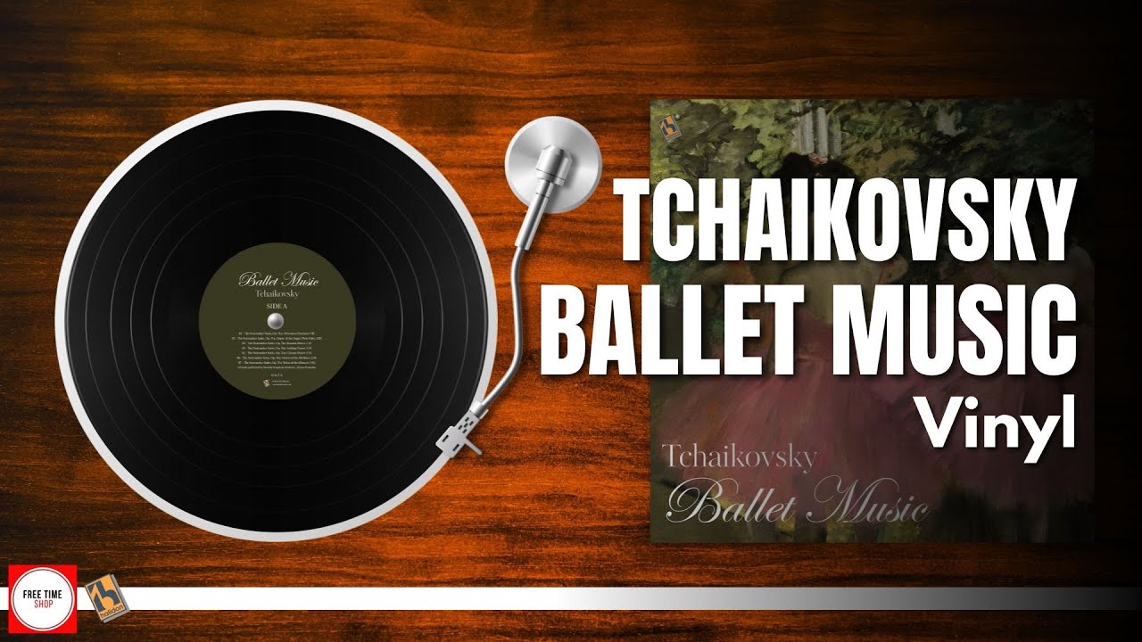 Tchaikovsky: Ballet Music [Vinyl]