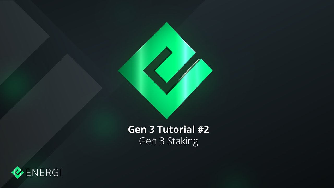 Staking on Gen 3 - Tutorial #2
