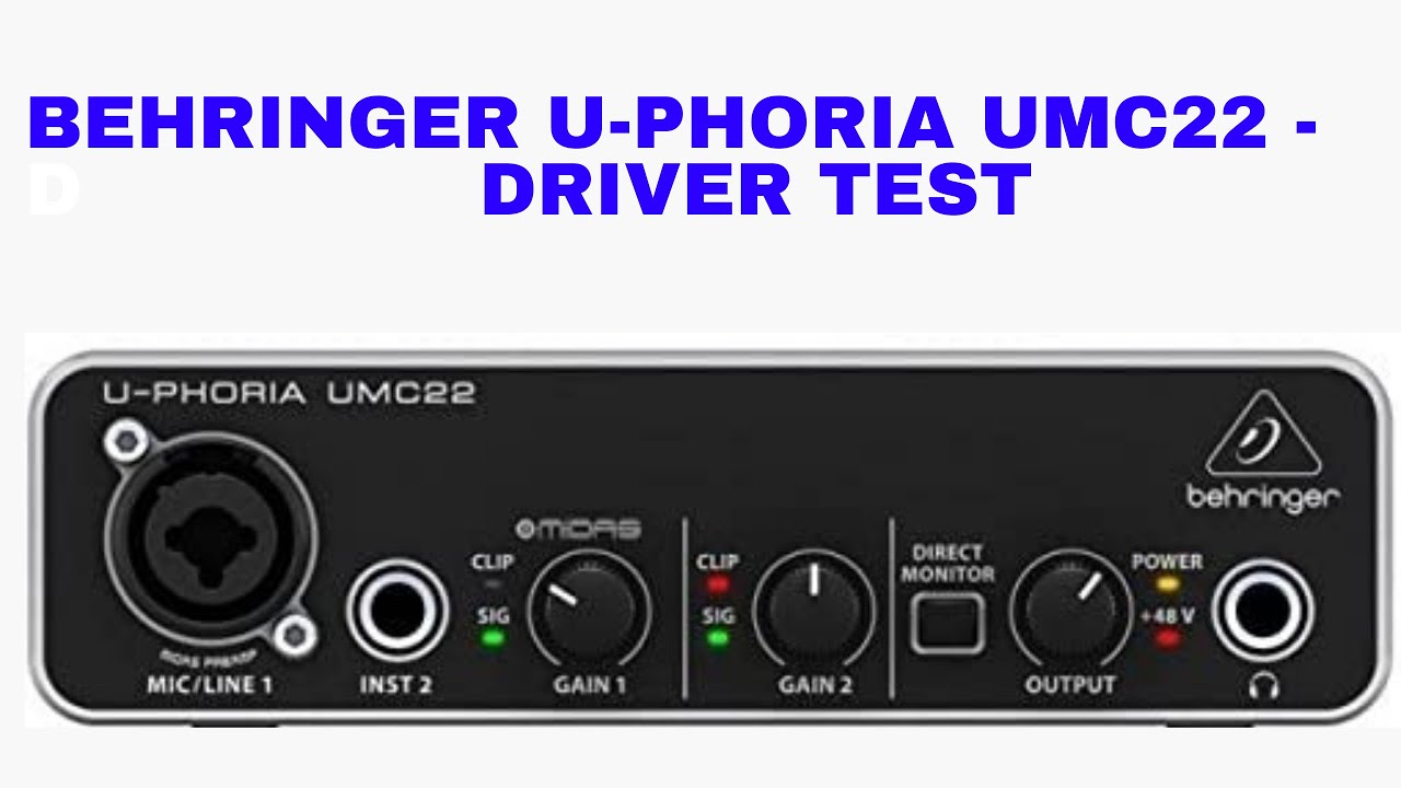 Step-by-Step Guide To Install The Behringer U-Phoria UMC22 Driver