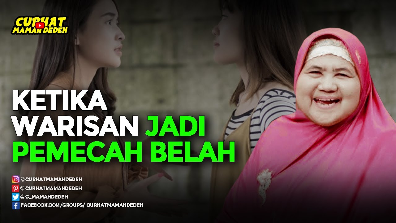 Ketika Warisan Menjadi Pemecah Belah - Tausiyah Mamah Dedeh