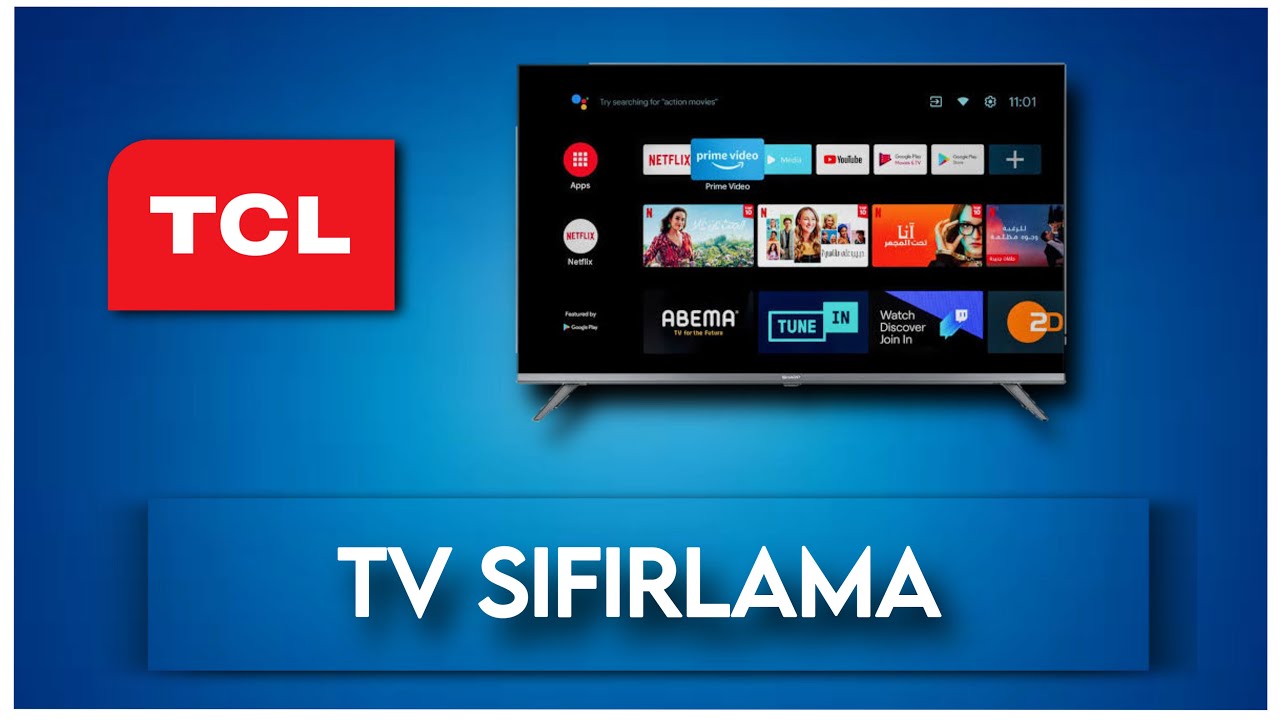 TCL TV SIFIRLAMA - Tv Fabrika Ayarlarına Döndürme