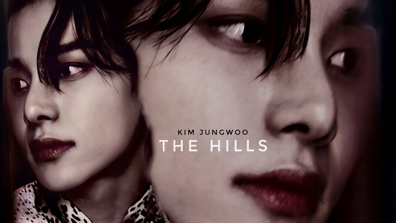 THE HILLS EDİT - NCT JUNGWOO FMV