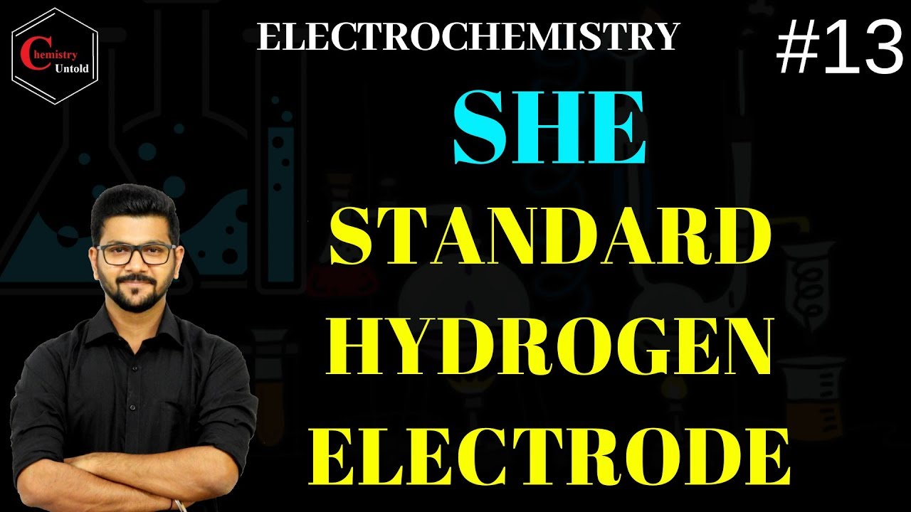 ELECTROCHEMISTRY -13 || SHE || STANDARD HYDROGEN ELECTRODE |GALVANIC CELL