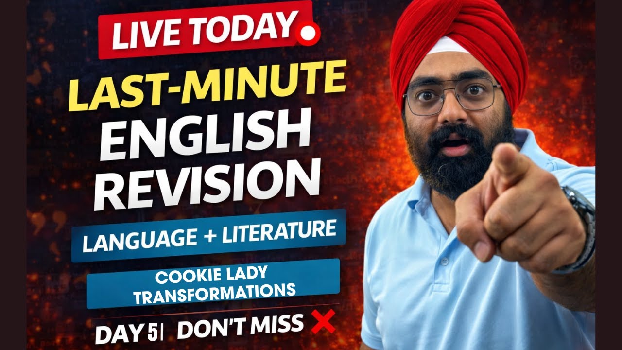 🔴 Day 5 | Last-Minute English Revision LIVE 🔥 | Language + Literature |  COOKIE LADY /TRANSFORMATION