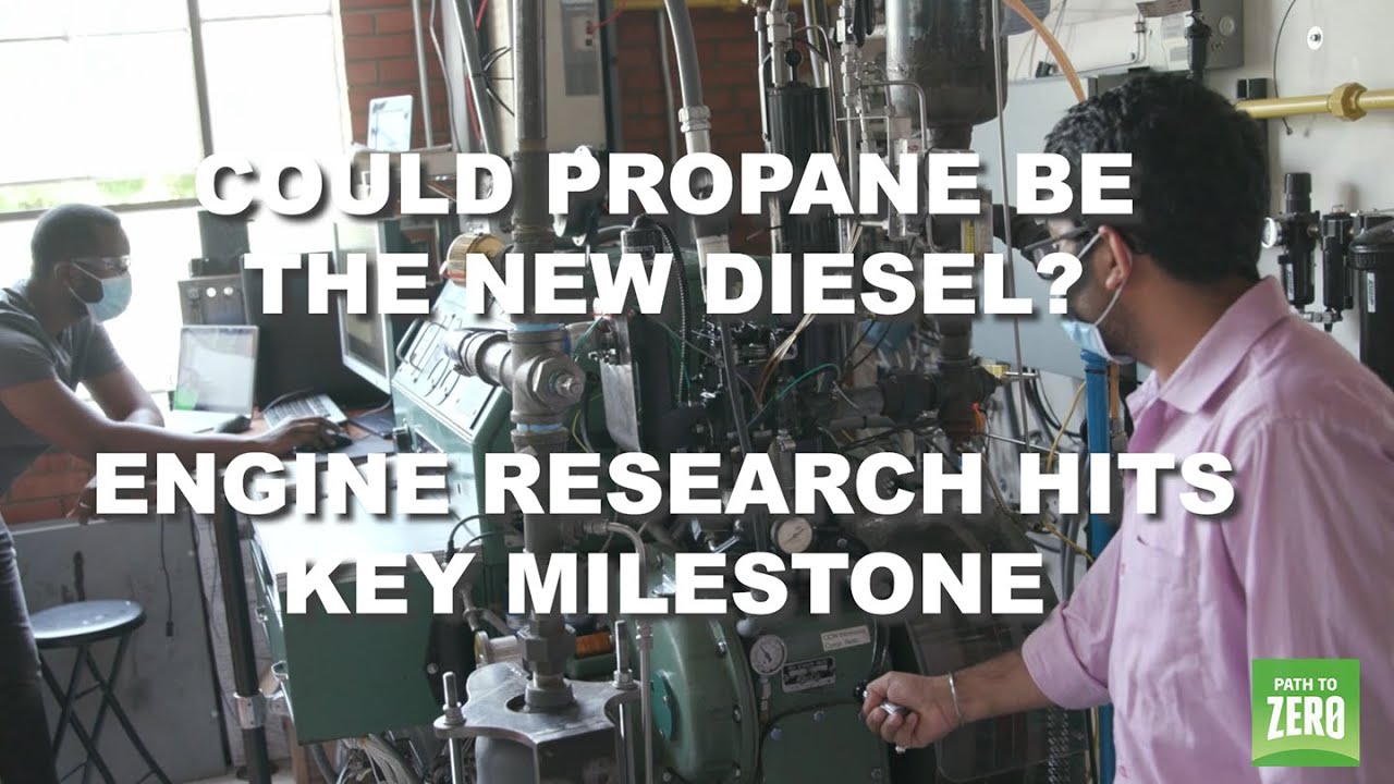 Path to Zero Podcast: Could Propane Be the New Diesel?  Engine Research Milestone for Clean Trucking