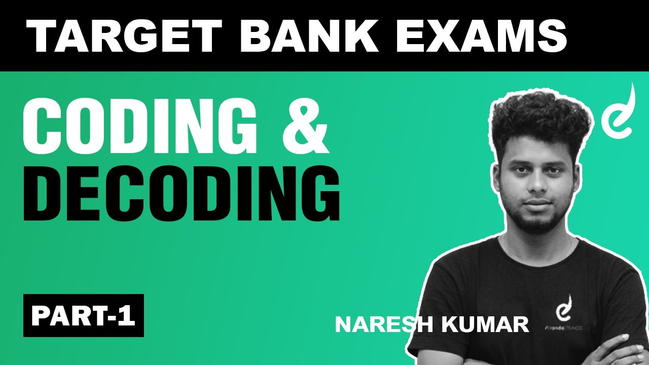 Reasoning - Coding & Decoding, Tricks & Shortcuts Part 1 by NareshKumar | Bank Exams 2023 | Race