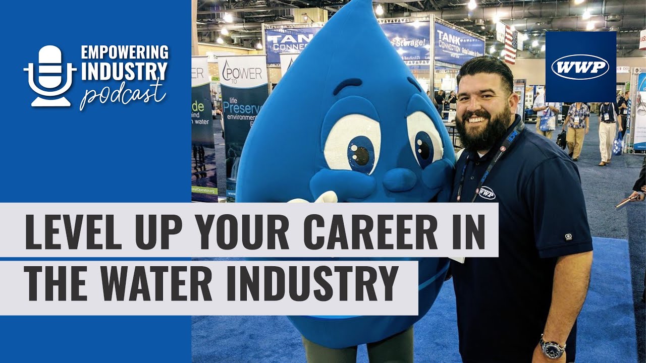 How to Level Up your Career in the Water Industry // Empowering Industry Podcast