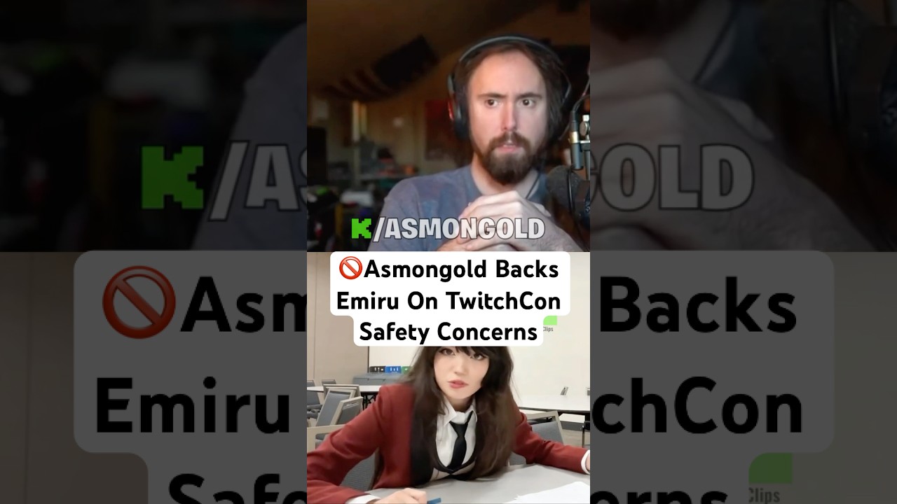 🚫Asmongold Backs Emiru On TwitchCon Safety Concerns