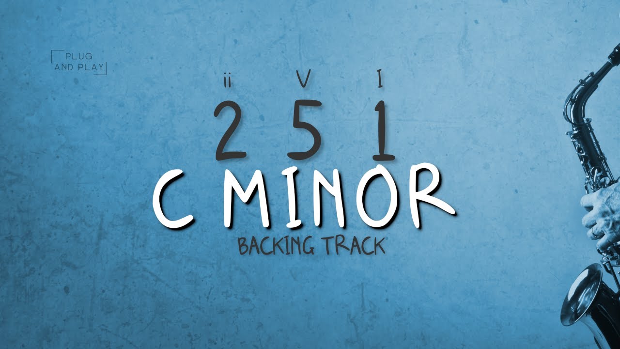 2 5 1 Smooth Jazz C Minor Backing Track