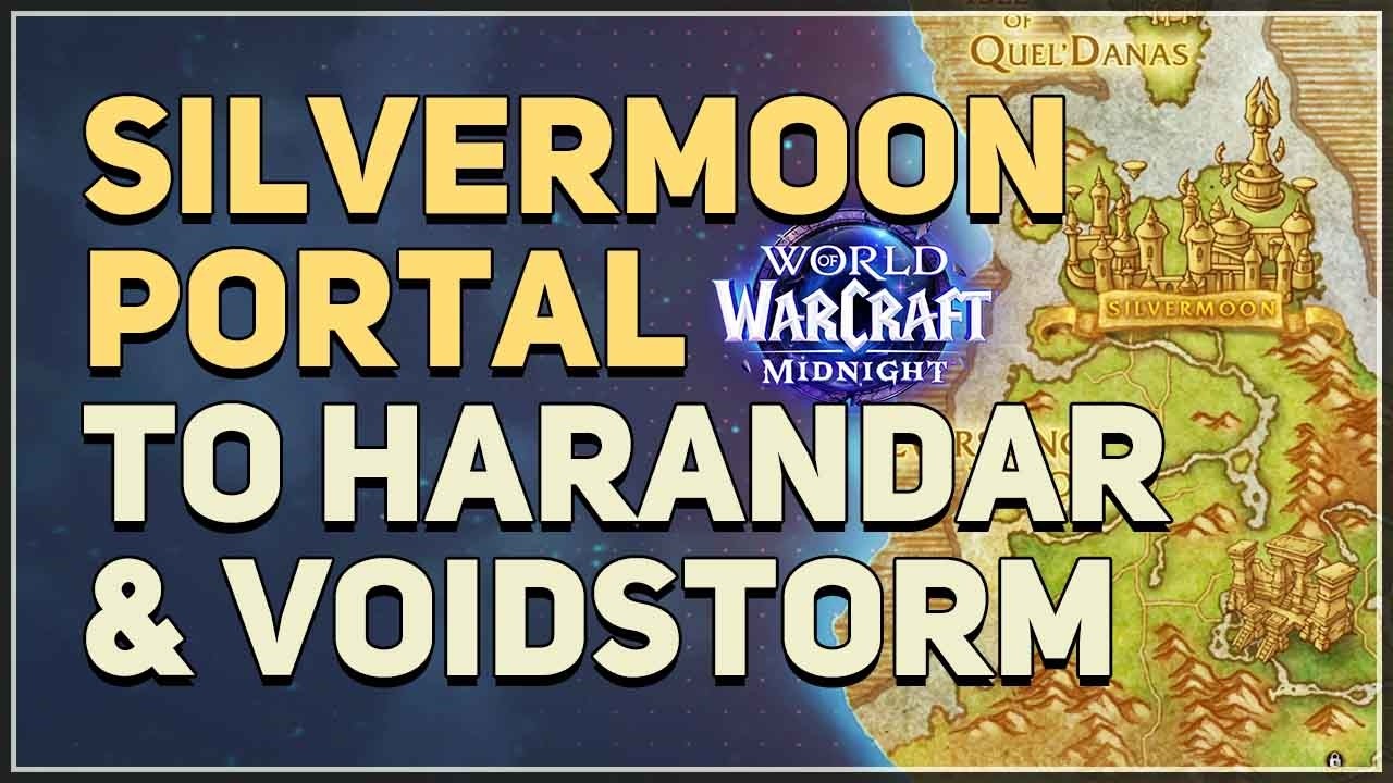 Silvermoon Portal to Harandar and Voidstorm Location WoW