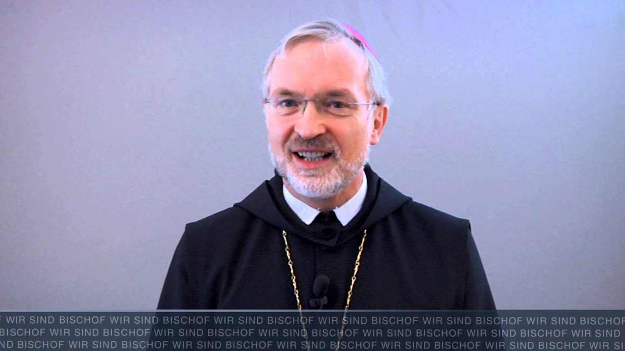 Wir sind Bischof - Gregor Maria Hanke OSB, Bischof von Eichstätt