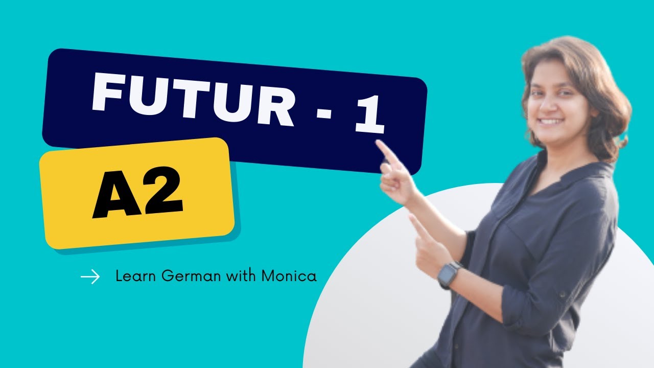 Futur 1 | A2 Level | Learn German with Monica | 9999376799